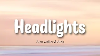 Headlights - Alok & Alan walker ( Lyrics Video )