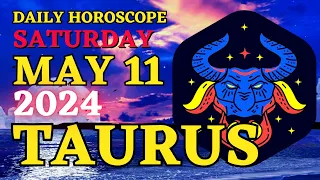 Taurus ♉ 🌟 𝐘𝐨𝐮 𝐀𝐫𝐞 𝐀 𝐒𝐭𝐚𝐫 🌟 Horoscope For Today May 11, 2024 | Tarot