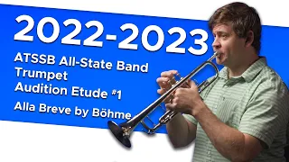 C Major (Alla breve) by Böhme - 2022-2023 ATSSB All-State Band Trumpet Audition Etude #2