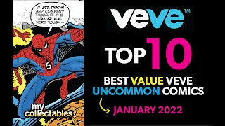 Top 10 Best Value Uncommon Comics on Veve! STILL GREAT VALUE!