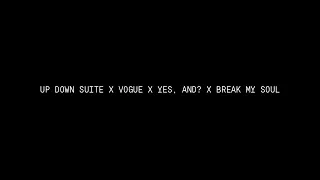 MADONNA, ARIANA GRANDE & BEYONCE - UP DOWN SUITE X VOGUE X YES, AND? X BREAK MY SOUL