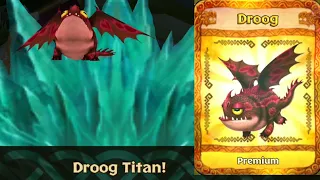 New Premium DROOG Max Level 150 Titan Mode - Dragons:Rise of Berk