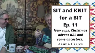 Sit and Knit for a Bit with ARNE & CARLOS - Episode 11.