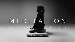 Step Four of Meditation: Make Energy into Light with Pranayama