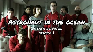La casa de papel | Astronaut in the ocean | Season 1 | TV series edits