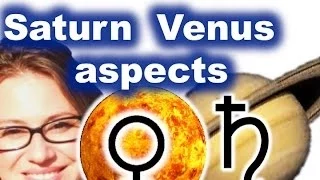 Saturn - Venus Aspects in the Birthchart. Love and Karma in your lifetime!