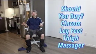 Should You Buy? Cincom Leg Feet Thigh Massager