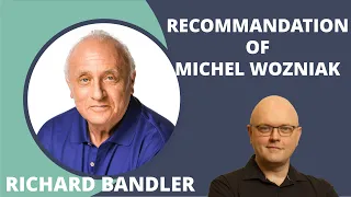 Recommandation of Richard Bandler for Michel Wozniak