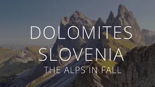 The Italian Dolomites & Slovenian Alps | The Alps in Fall by drone  4K