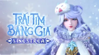 OFFICIAL MV - SINESTREA TRÁI TIM BĂNG GIÁ - Garena Liên Quân Mobile