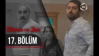 Təhminə və Zaur (17-ci bölüm)