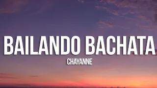 Chayanne - Bailando Bachata (Letra/Lyrics)  | 15p Lyrics/Letra