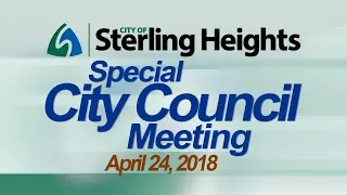 4-24-18 Special City Council Meeting