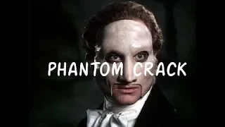 phantom of the opera crack 3