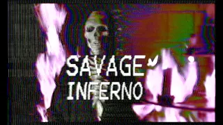 ᛭ SAVAGE INFERNO [A Witch House/Drum n Bass/Hardcore Mix]