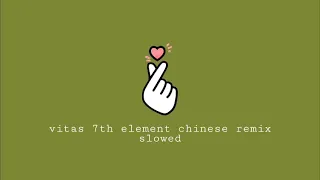 vitas 7th element chinese remix (slowed)