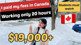 How I paid my fees as an International student in Canada | How much I earned ?