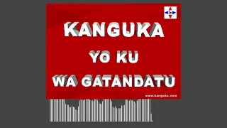 KANGUKA YO KU WA GATANDATU 30/10/2021 by Chris NDIKUMANA