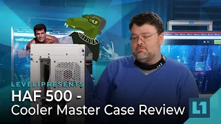 HAF500 - Cooler Master Case Review