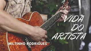 VIDA DO ARTISTA / MILTINHO RODRIGUES