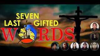 SEVEN LAST GIFTED WORDS - CMY SIETE PALABRAS 2021