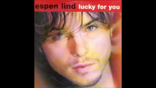 Espen Lind - Lucky For You [HQ]