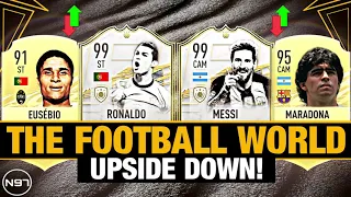 THE FOOTBALL WORLD UPSIDE DOWN 😱😵 | ICON EDITION | ft. Messi, Ronaldo, Maradona, Eusebio,...