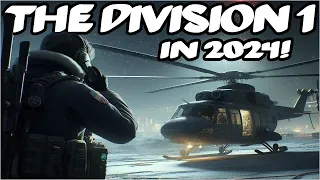 THE DIVISION 1 IN 2024 - Almost 10 years since released...