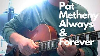 Pat Metheny - Always And Forever (Guitar Arrangement)