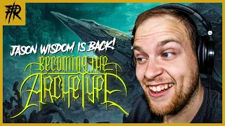 JASON RETURNS! Becoming The Archetype - "The Lost Colony" (Reaction Video) NEW ALBUM ANNOUNCED!