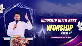 Morning Worship with Best Worship Songs Of @AnkurNarulaMinistries || (10-04-2024)