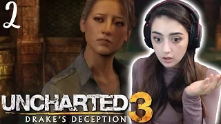 SHE'S BACK! - Uncharted 3: Drakes' Deception Playthrough - Part 2