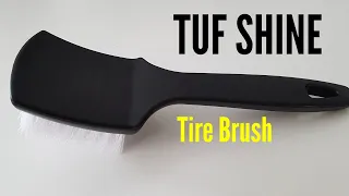 TUF SHINE Tire Brush The Best Tire Brush 2020 #cardetail #autodetailing