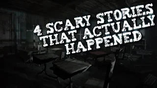 4 True Horror Stories | Not For The Faint Of Heart!