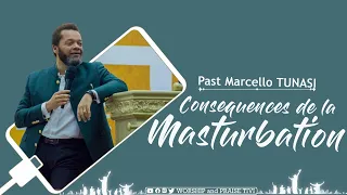 MOTIVATION CHRÉTIENNE | PAST MARCELLO TUNASI | LA MASTURBATION ET SES CONSEQUENCES