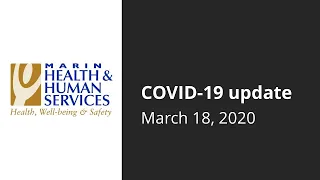 Marin COVID-19 Update: March 18, 2020