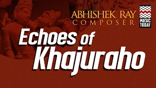 Echoes Of Khajuraho I Audio Jukebox I World Music I Instrumental