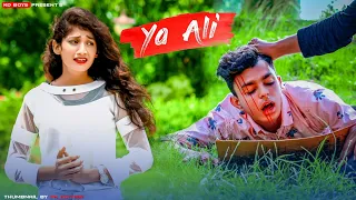 Ya Ali | Bina Tere Na Ek Pal Ho | Zubeen Garg | Kd Boys | Heart Touching Love Story|Latest 2020|Amir