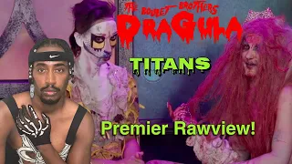 Dragula Titans Premier Rawview