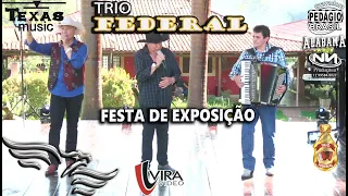 Festa de Exposição - TRIO FEDERAL    (Gravado na Fazenda Holanda)