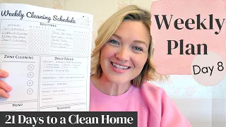 Weekly Plan | Day 8 - 21 Days to a Clean Home!