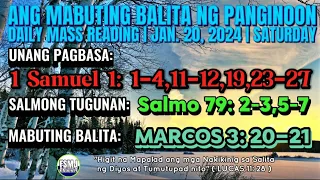 FSMJ | JANUARY 20, 2024 | DAILY MASS READING | ANG MABUTING BALITA NG PANGINOON | SALITA NG DIYOS