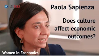 Women in Economics: Paola Sapienza - 1. Does culture affect economic outcomes?