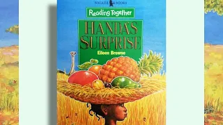Handa’s Surprise - children’s story learning about fruit animals and friendship