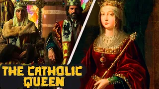 Isabella I of Castile: The Greatest Catholic Queen -Great Personalities of History- See U in History