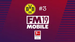 Football Manager Mobile 2019 | Карьера за Боруссию Дортмунд #3