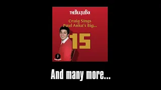 Craig Sings Paul Anka's Big 15 out now!