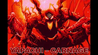 YAPACHI - CARNAGE (Official Audio)