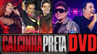 🎶🎶CALCINHA PRETA DVD 25 ANOS DE FORRÓ (PART. WESLEY SAFADÃO)