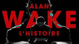 L' HISTOIRE D'ALAN WAKE • Analyse & Explications